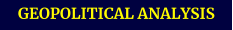 GEOPOLITICAL ANALYSIS