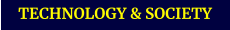 TECHNOLOGY & SOCIETY